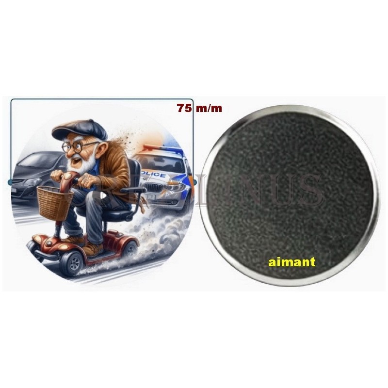 Badge Magnet Aimant 75 m/m avec Motif.