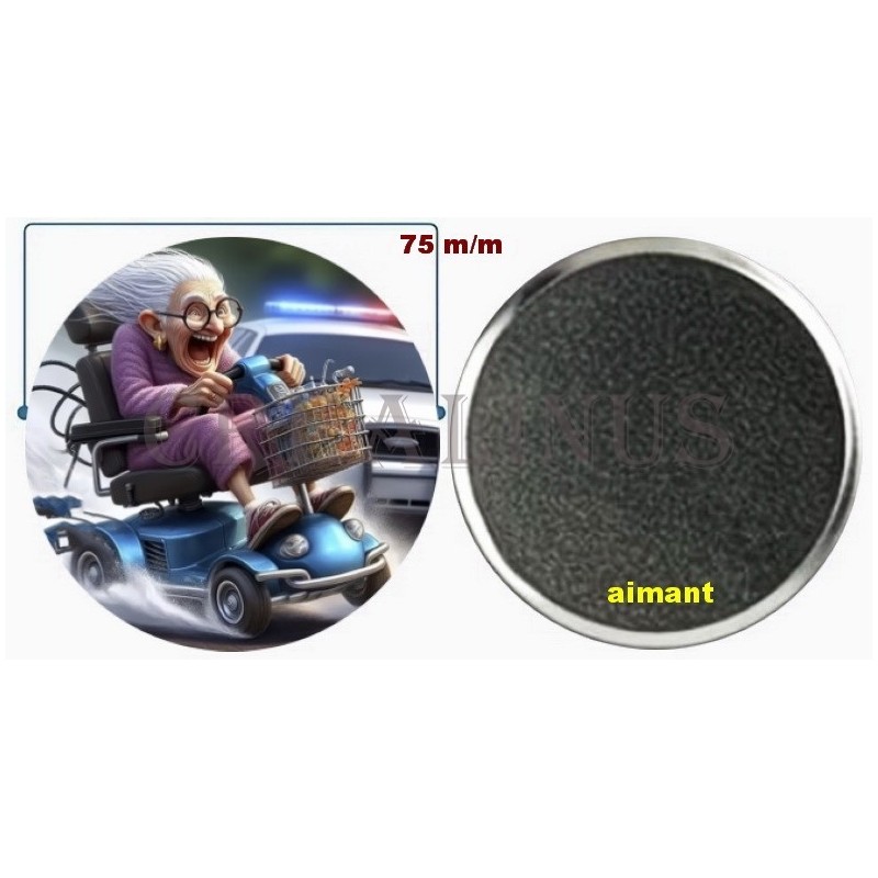 Badge Magnet Aimant 75 m/m avec Motif.